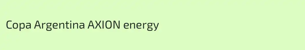 Copa Argentina AXION energy